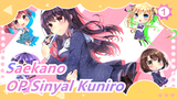 OP Sinyal Kuniro | Saekano_1
