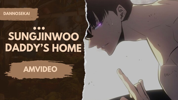 DADDY'S HOMEE EVERYONE (SUNG JINWOO)