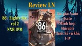 Review LN #8: Review Light novel 86-Eighty six vol 2