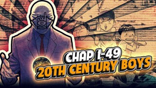 TÓM TẮT | MANGA 20TH CENTURY BOYS | NHỮNG CHÀNG TRAI THẾ KỈ 20, MANGA RỐI NÃO HAY NHẤT ....!