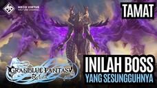 Bossnya Ga Habis-Habis! - Granblue Fantasy: Relink Indonesia - Part #10 [Tamat]