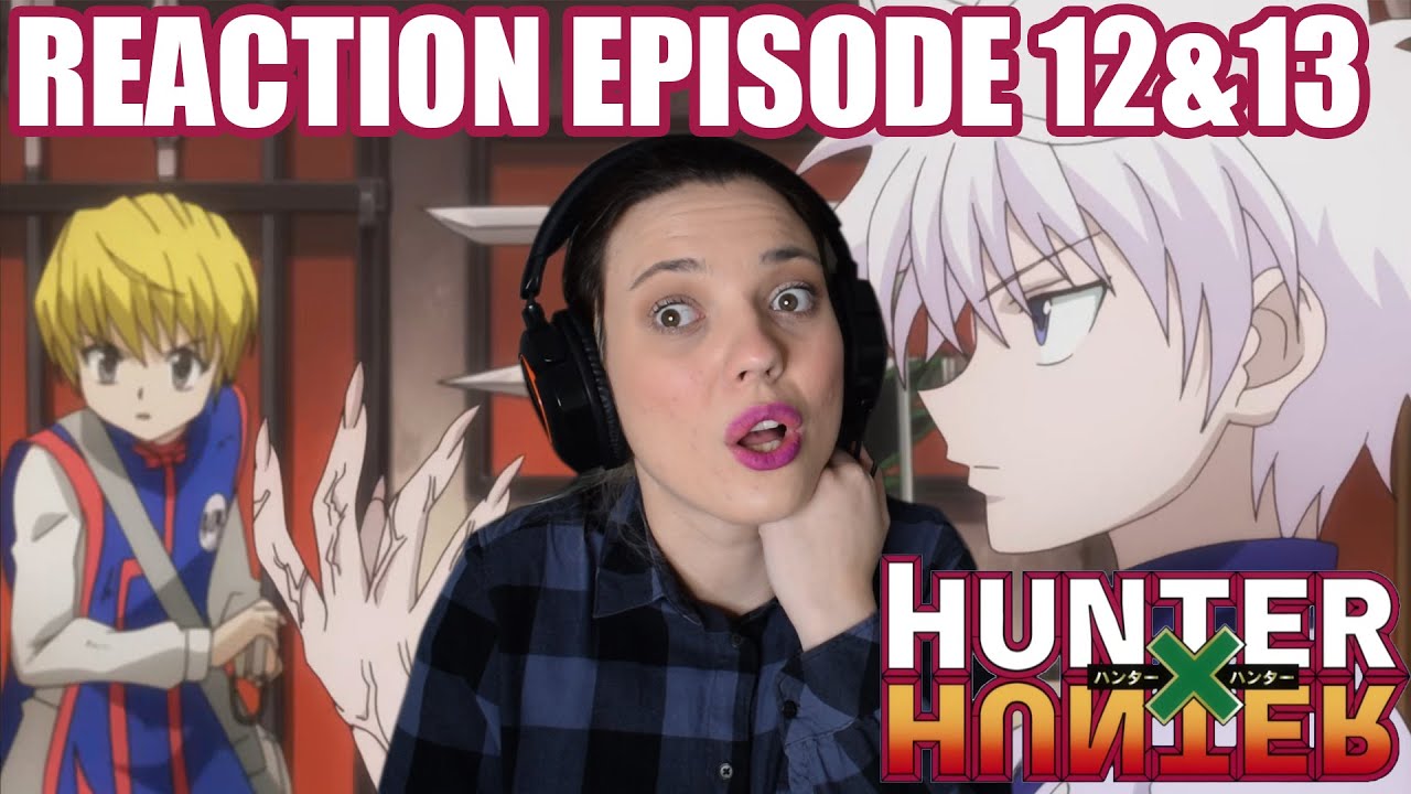 Hunter x Hunter Episode 12 REACTION! 