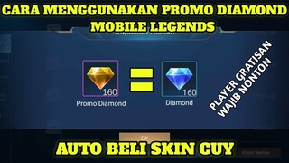 CARA MENGGUNAKAN PROMO DIAMOND MOBILE LEGENDS!!! AUTO BORONG SKIN KALO GINI - MLBB