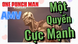 [One Punch Man] AMV | Một Quyền Cực Mạnh