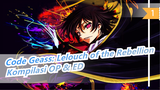 [Code Geass:Lelouch of the Rebellion] Kompilasi OP & ED (ver. lengkap)_E1