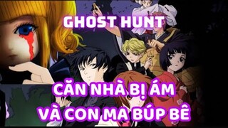 Bí Mật Căn Nhà Ma Ám Cùng Vong Hồn Búp Bê Trong Anime Ghost Hunt | Thợ Săn Linh Hồn | UO Anime