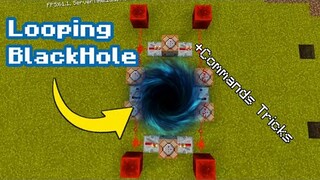 How to make a Looping BlackHole in Minecraft using Command Block Tricks