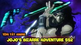 Tóm Tắt Anime Cuộc Phiêu Lưu Bí Ẩn - JoJo's Bizarre Adventure Season 2 Part 1