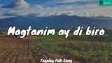 Magtanim ay hindi biro ( Filipino Folk Song ) MAPEH 7