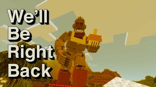 We'll Be Right Back in Minecraft FNAF Compilation 23