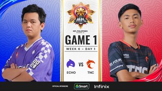 MPL PH S13 - W6D1 - ECHO vs TNC - GAME 1