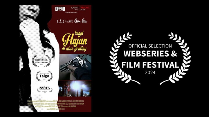 Official Selection Webseries Film Festival 2024 - Bunyi Hujan di Atas Genting (Trailer)