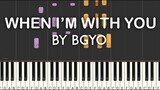 When I'm With You by BGYO piano cover with free sheet music