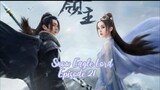 Snow Eagle Lord Episode 21 (2023)