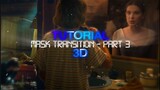 r.ilesedits - 3D Mask Transition Tutorial