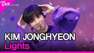 KIM JONGHYEON, Lights (김종현, Lights)[THE SHOW 221115]