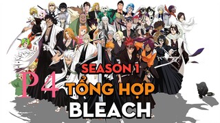 Tóm Tắt " Bleach " | P4 | AL Anime