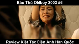 Báo Thù Oldboy 2003 Phần 6