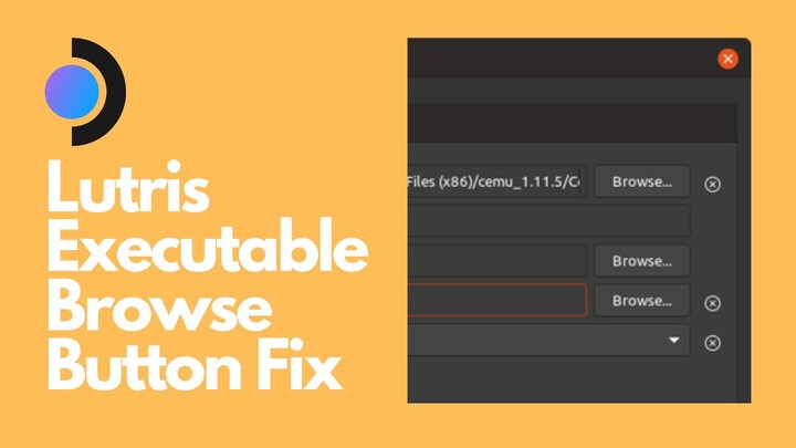 Lutris Executable Browse Button Fix