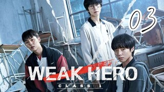 Weak Hero Class 1 - Episode 3 [Eng Sub]