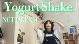 NCT DREAM- Yogurt Shake｜*