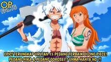 EDAN! PEDANG NIKA!? TERUNGKAPNYA 15 PEDANG TERBAIK DI ONE PIECE! ENMA HANYA KE 7! ONE PIECE