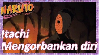 Itachi Mengorbankan diri