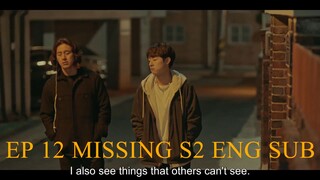 EP.12.MISSING THE OTHER SIDE S2 ENG SUB