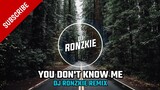 YOU DON'T KNOW ME - OFENBACH FT. BRODIE BARCLAY [ FUNKY NIGHTS ] DJ RONZKIE REMIX