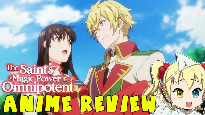 Anime Review: The Saint's Magic Power Is Omnipotent