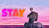 to your eternity || STAY || AMV