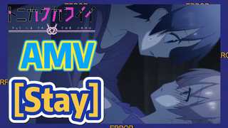 [Stay] AMV