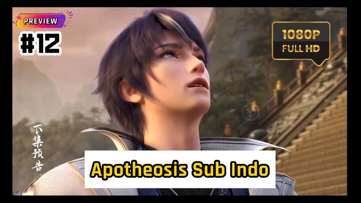 [ HD ] Apotheosis episode 12 subtitle Indonesia Preview