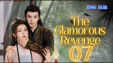 🌻 The Glamorous Revenge [EP07]