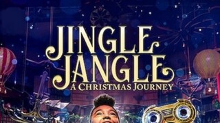 Jingle Jangle A Christmas Journey 2020