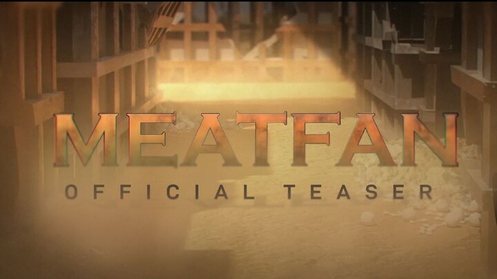 Meatfan (Official Short Trailer)