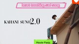 Kahani suno 2.0 | Heart' touching  sad sond | Bollywood song | world wide viral song