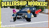 How To BECOME A Dealership WORKER!! - Roblox Greenville
