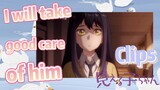 [Mieruko-chan]  Clips | I will take good care of him
