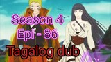 Episode 86 / Season 4 @ Naruto shippuden, @ Tagalog dub