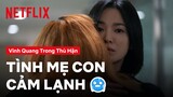Thủ phạm đầu tiên hãm hại Dong Eun (Song Hye Kyo) | Vinh quang trong thù hận | Netflix