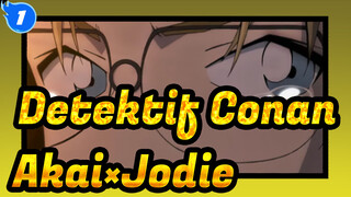 [Detektif Conan] [Shuuichi Akai×Jodie Starling] Selalu Diam_1