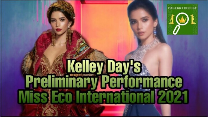 Kelley Day's Miss Eco International 2021 Preliminary Performance