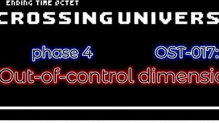 [Eto: Crossing Universes] มิติที่หลุดจากการควบคุมขั้นที่ 4 เวอร์ชันเต็ม v1 (ไม่มี pv)