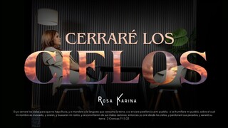 Rosa Karina | Cerraré Los Cielos