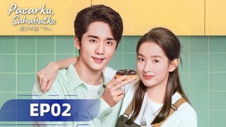 🇨🇳 ENG SUB | You Are My Lover Friend | EP02 | 舍不得星星 | Zhang Xincheng, Wang Yuwen