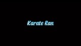 Karate Ran