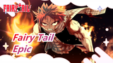[Fairy Tail MAD] Epic / Little Material / Epic BGM