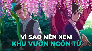 Vì Sao Bạn Nên Xem Anime & Đọc Tiểu Thuyết KHU VƯỜN NGÔN TỪ