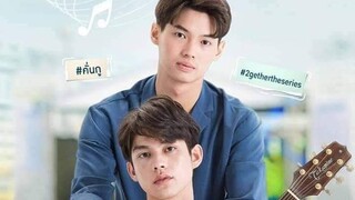 2gether Ep 5 (Eng sub)